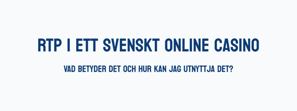 RTP i ett svenskt online casino
